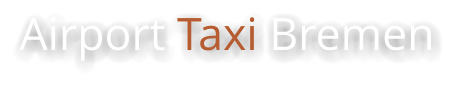 Airport Taxi Bremen