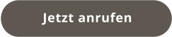 Jetzt anrufen