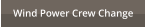 Wind Power Crew Change