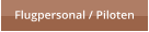 Flugpersonal / Piloten